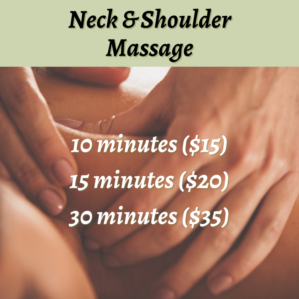Neck and shoulder massage - A perfect add-on to nail services for 10 minutes 15 minutes and a 30 minute massage